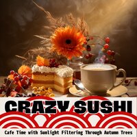 Cafe Jazz by the Fireplace - Crazy Sushi