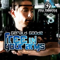 Free in Your Arms - Gerald Goode
