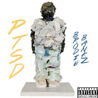 PTSD - Brodie Bankz