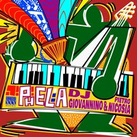 Phela - DJ Giovannino & Pietro Nicosia