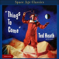 Just You, Just Me - Ted Heath and his Music