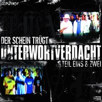 Der Schein trügt - Teil 2 - UnterWortverdacht
