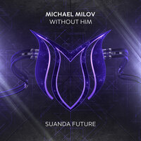 Without Him - Michael Milov