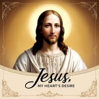 Jesus, My Heart's One Desire - Azeem Masih