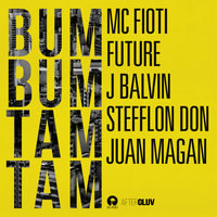 Bum Bum Tam Tam - MC Fioti & Future & J Balvin & Stefflon Don & Juan Magan