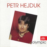 Džínová láska - Olympic & Petr Hejduk & Petr Hejduk, Olympic