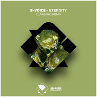 Eternity - B-Voice & Claas Inc.