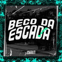 Beco da Escada - MC Bekka & DJ BARBIE DAI & DJ SD 061 & MC PR DA SUL