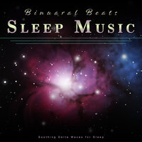 The Best Sleeping Music - Binaural Beats Library & Binaural Beats Sleeping Music & Binaural Beats Solitude