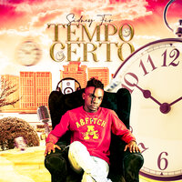 Tempo Certo - Sidney Fio