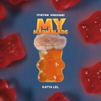 My Marmalade - Катя Лель
