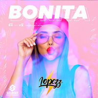 Bonita - Lopezz