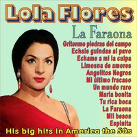 Echame a Mi la Culpa - Lola Flores