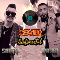 Cover Sentimental - Hichem Smati & Cheb Wahid