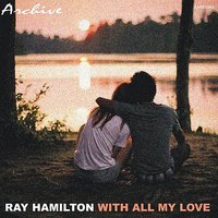 All My Love - Roy Hamilton
