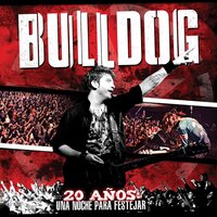 Perro Chacales (En Vivo) - Bulldog