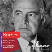 Essay No. 1 for Orchestra, Op. 12 - New York Philharmonic Orchestra & Samuel Barber