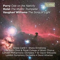The Sons of Light: a Cantata for Chorus and Orchestra: II. The Song of the Zodiac - Teresa Cahill & The Bach Choir & Royal College of Music Chamber Choir & London Philharmonic Orchestra & David Willcocks & Ральф Воан-Уильямс