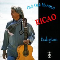 Olé Olé Manolo - Ricao