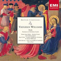 Hodie - A Christmas Cantata: XI.  Lullaby:  Sweet was the song the Virgin sang - Sir David Willcocks & Bach Choir & Choristers of Westminster Abbey & Janet Baker & Ральф Воан-Уильямс