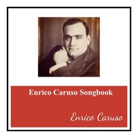 Campane a sera - Enrico Caruso