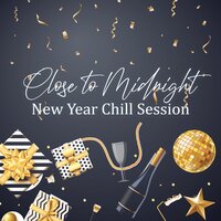 New Year’s Eve Party - Sexy Chillout Music Cafe