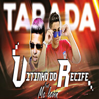Tarada - Vitinho do Recife & MC Levin