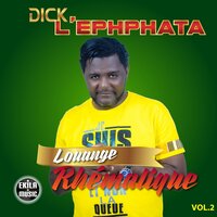 Tu es l'éternel - Dick l'Ephphata