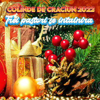 Colinde de Poveste - Colinde de Craciun 2022