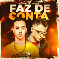 Faz de Conta - Mc Jaovittin & GP DA ZL