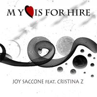 My Love Is for Hire - Joy Saccone