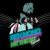 Hit the Bit - Ben Mono & Yo Majesty