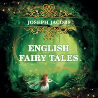 Joseph Jacobs. «English Fairy Tales». #33 - Luana Maranz