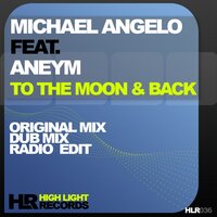 To The Moon & Back - Michael Angelo