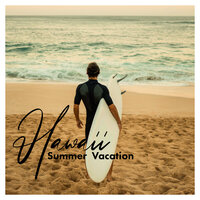 Hawaii Summer Vacation Pt. 13 - Total Relax Music Ambient & Best Vacation Unit