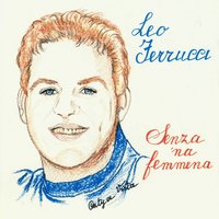 Famme asci cu tte - Leo Ferrucci
