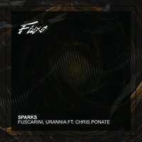 Sparks - Fuscarini & URANNIA & Chris Ponate