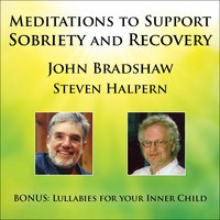 Daily Meditation (Extended) - John Bradshaw & Steven Halpern