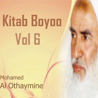 Kitab Boyoo, Pt.7 - Mohamed Al Othaymine