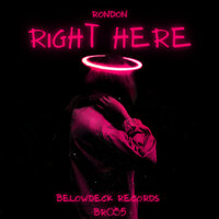 Right Here - RonDon
