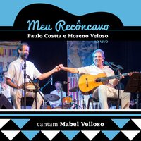 Genipapo Absoluto - IIIy Gouveia & Paulo Costta & Moreno Veloso
