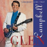 The Best Part Of Texas - Glen Campbell