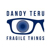 Fragile Things - Dandy Teru & Ty & Dandy Teru feat. Ty
