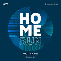 You Know - Tony Madrid