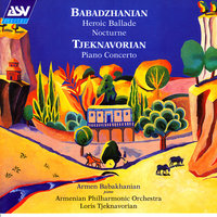 Tjeknavorian: Piano Concerto, Op. 4 - 1st movement: Allegro - Armen Babakhanian & Armenian Philharmonic Orchestra & Loris Tjeknavorian