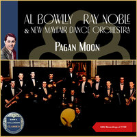The Younger Generation - Al Bowlly & Ray Noble & New Mayfair Dance Orchestra
