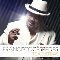 Aquellas pequeñas cosas - Francisco Cespedes