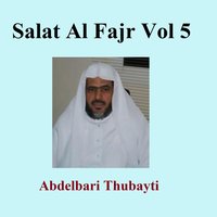 Salat Al Fajr, Pt. 14 - Abdelbari Thubayti