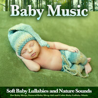 Baby Lullaby - Music For Babies - Baby Sleep Music & Baby Lullaby & Baby Bedtime Lullaby