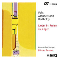 6 Lieder, Op. 88: No. 3, Hirtenlied, MWV F 12 - Kammerchor Stuttgart & Frieder Bernius & Феликс Мендельсон